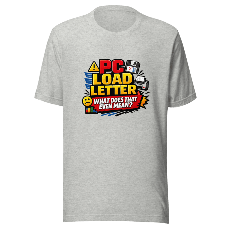 PC Load Letter V3 Tee - T-Shirt