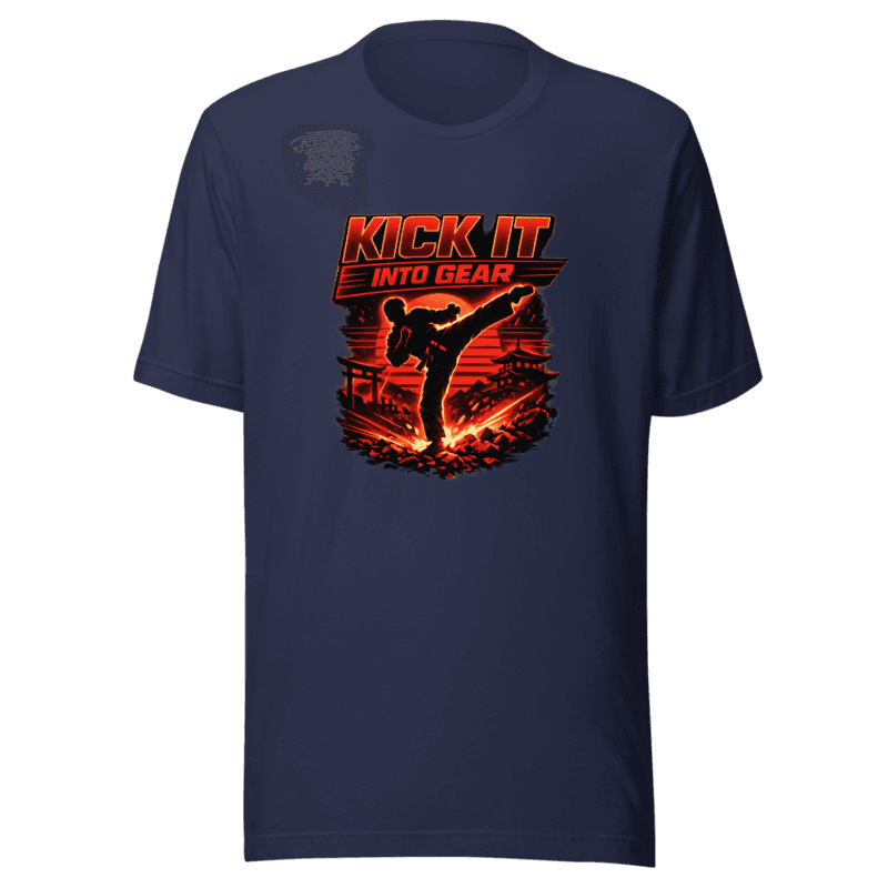 Kick It Into Gear - Martial Arts Action Tee - T-Shirt