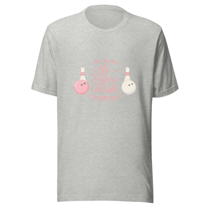 As You Wish V3 Tee - T-Shirt