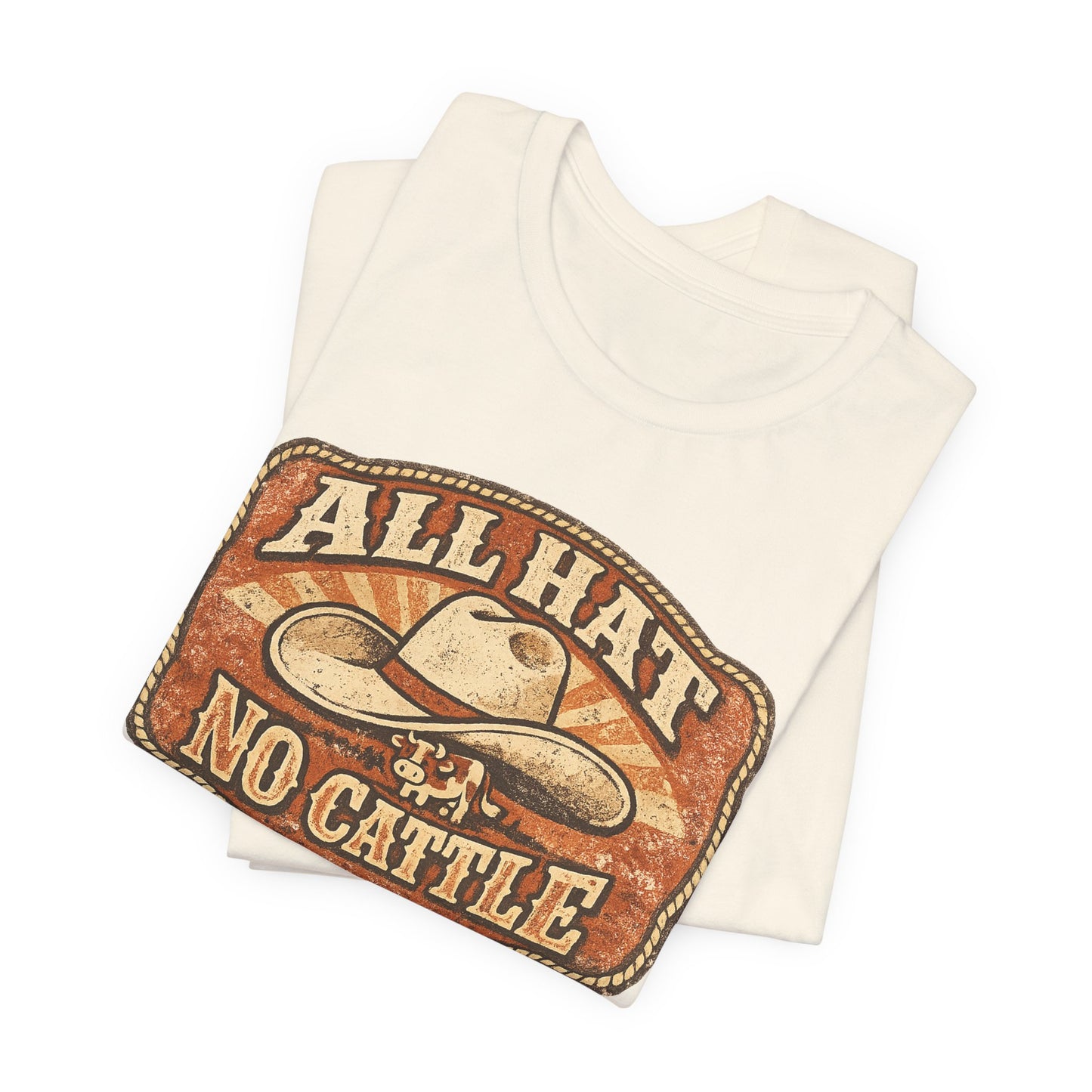 All Hat No Cattle Vintage Tee