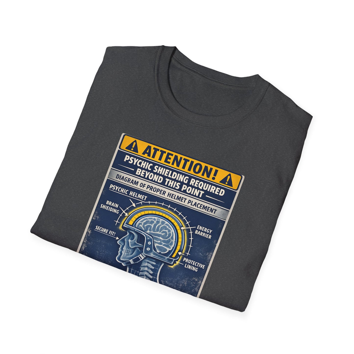 Psychic Shielding Safety Warning Tee