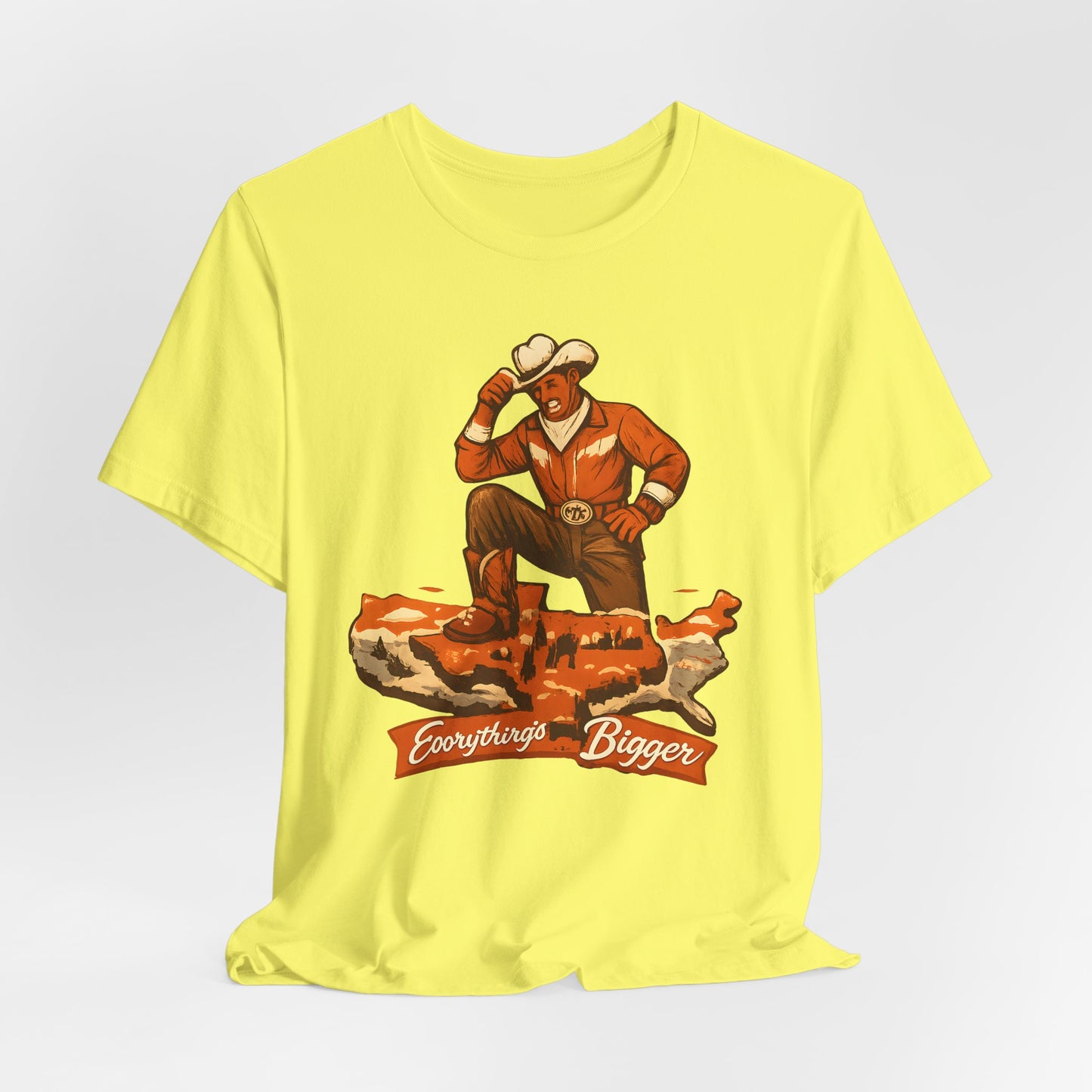 Everything's Bigger Tee