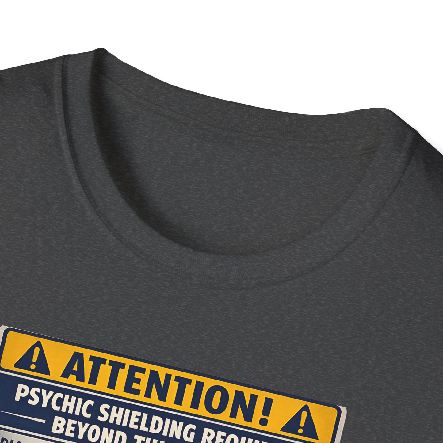 Psychic Shielding Safety Warning Tee