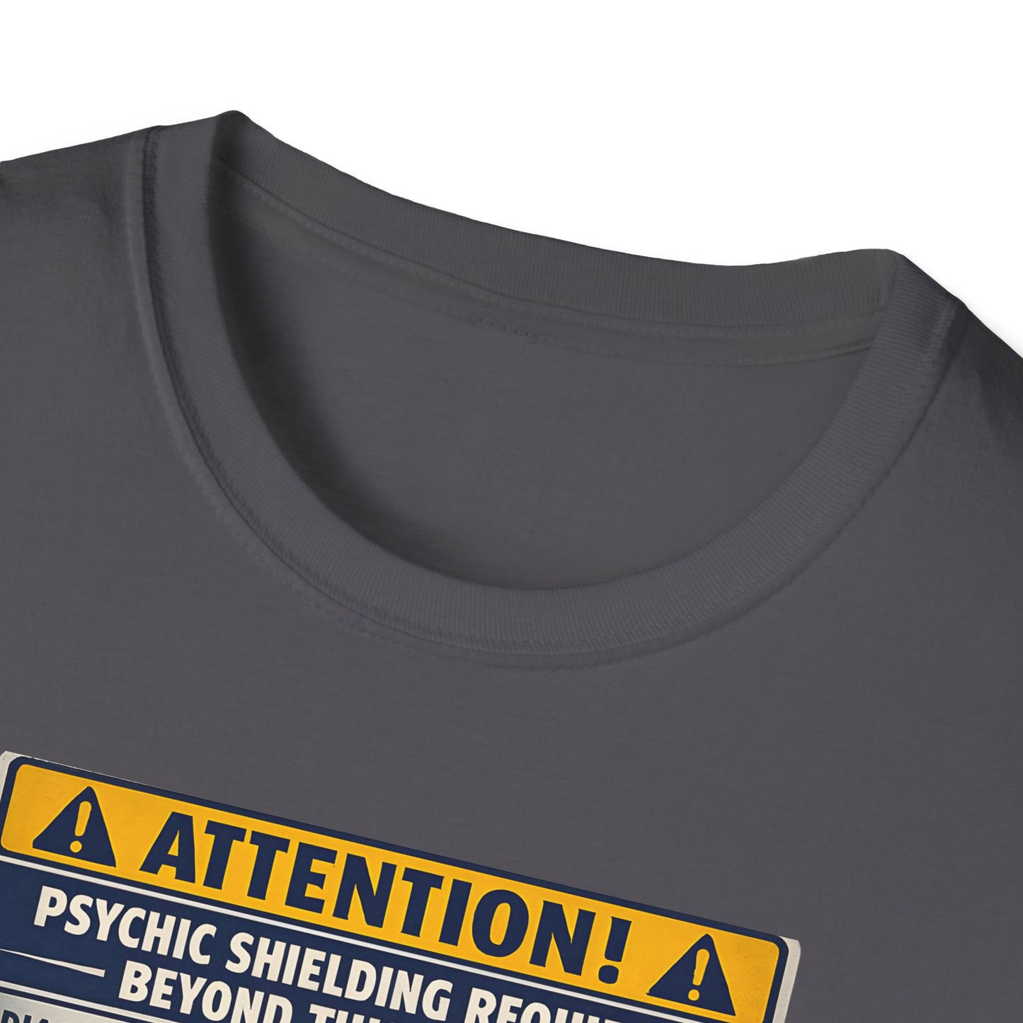 Psychic Shielding Safety Warning Tee