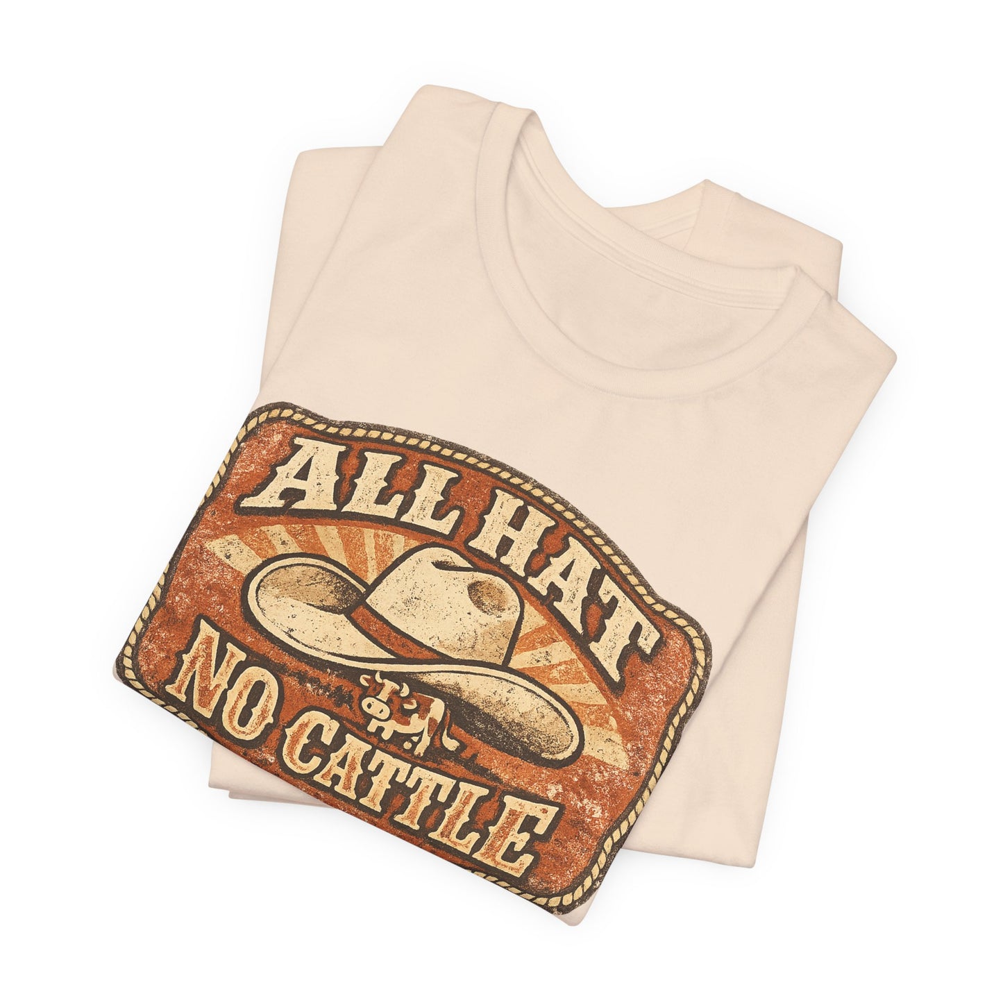 All Hat No Cattle Vintage Tee
