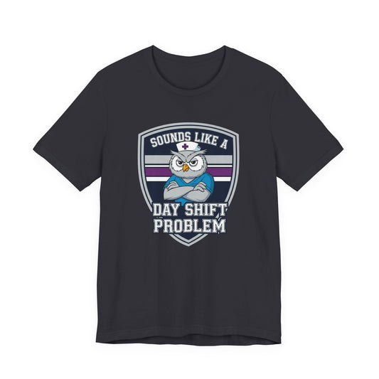 Day Shift Problem Vintage Tee