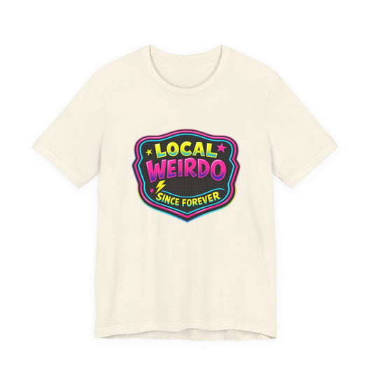 Local Weirdo Neon V2 Tee