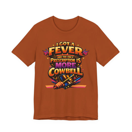 More Cowbell Fever Retro Tee