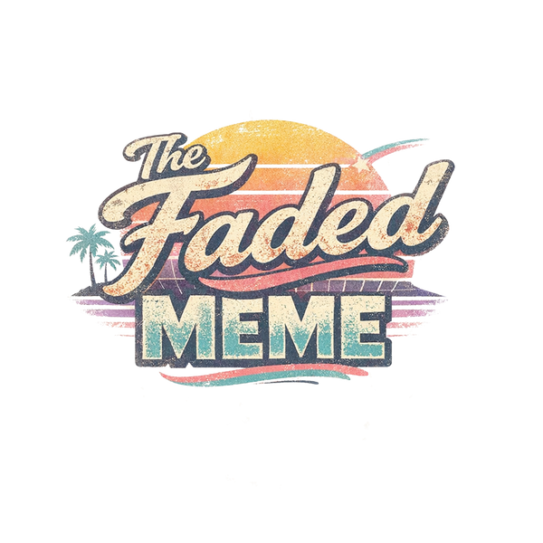 The Faded Meme